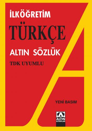 ALTIN YAYINLARI TÜRKÇE SÖZLÜK İLK ÖĞRETİM